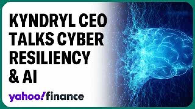 Kyndryl is building cyber resiliency in AI boom, CEO explains