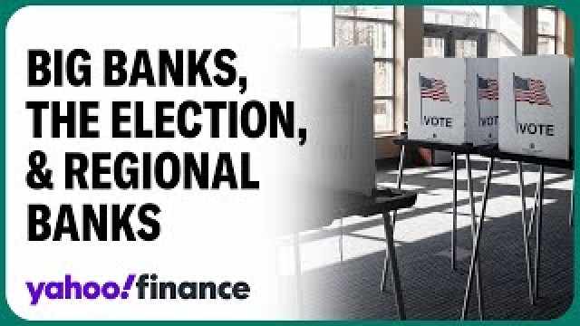 What Big Bank earnings, election mean for regional banks